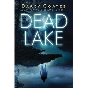 Dead Lake -- Darcy Coates